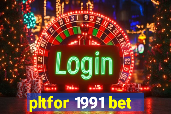 pltfor 1991 bet
